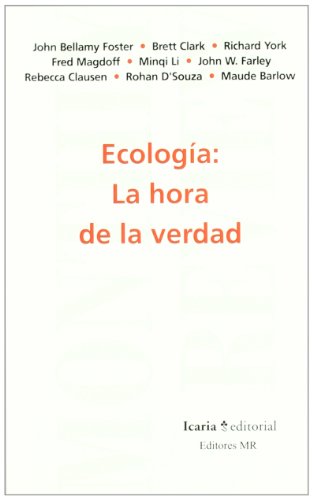 Beispielbild fr ECOLOGIA: LA HORA DE LA VERDAD zum Verkauf von KALAMO LIBROS, S.L.