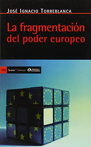 9788498883572: La fragmentacin del poder europeo (Antrazyt)