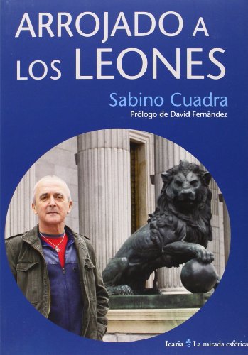 Stock image for Arrojado a los Leones: Prologo de David Fernndez for sale by Hamelyn