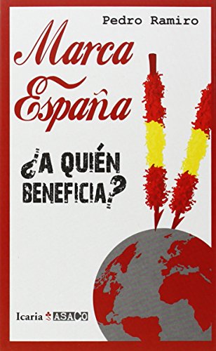 Stock image for MARCA ESPAA: A QUIEN BENEFICIA? for sale by KALAMO LIBROS, S.L.