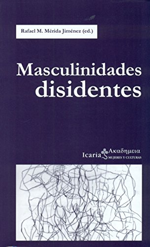 Stock image for MASCULINIDADES DISIDENTES for sale by Siglo Actual libros