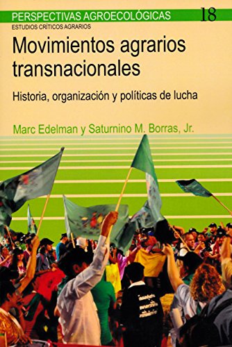 Stock image for MOVIMIENTOS AGRARIOS TRANSNACIONALES: HISTORIA, ORGANIZACION Y POLITICAS DE LUCHA for sale by KALAMO LIBROS, S.L.