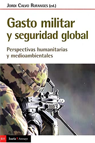 Stock image for GASTO MILITAR Y SEGURIDAD GLOBAL for sale by AG Library