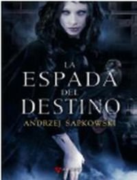 Stock image for La espada del destino for sale by Iridium_Books