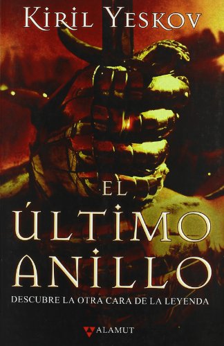 9788498890129: El ltimo anillo (Alamut Serie Fantstica)