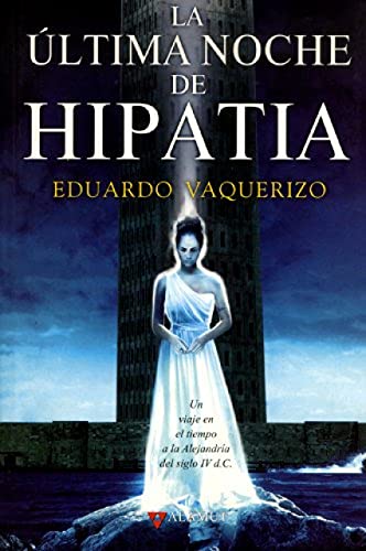 Imagen de archivo de ULTIMA NOCHE DE HIPATIA,LA a la venta por Siglo Actual libros