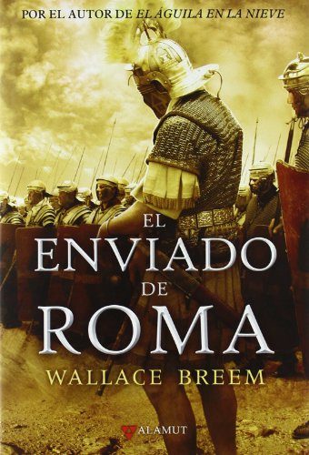 Stock image for EL ENVIADO DE ROMA for sale by KALAMO LIBROS, S.L.