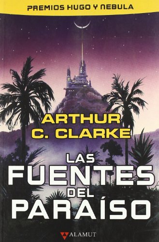 Las fuentes del paraÃ­so (9788498890471) by Clarke, Arthur C.