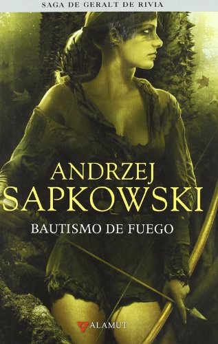 Imagen de archivo de Bautismo de fuego: SAGA GERALT DE RIVIA 5 (Alamut Serie Fantstica, Band 35) a la venta por medimops