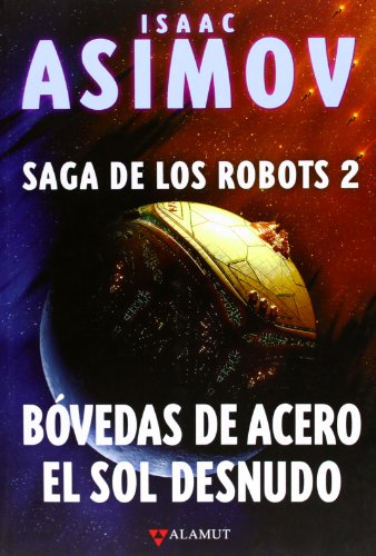 9788498890822: Bovedas de acero. Saga Robots 2 (Alamut Serie Fantstica)