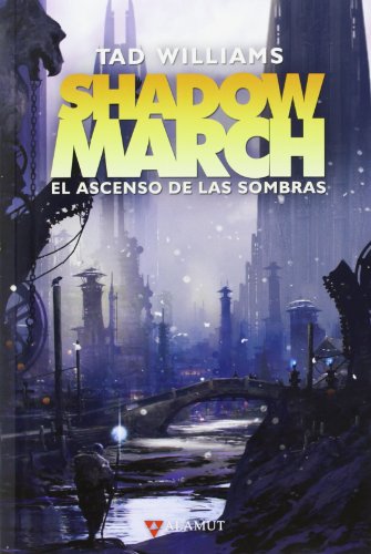 9788498890891: Shadowmarch. El ascenso de las sombras