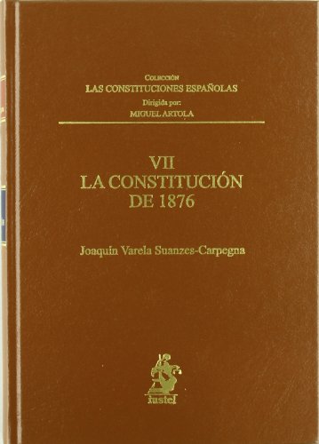 Beispielbild fr La Constitucin de 1876 zum Verkauf von MARCIAL PONS LIBRERO