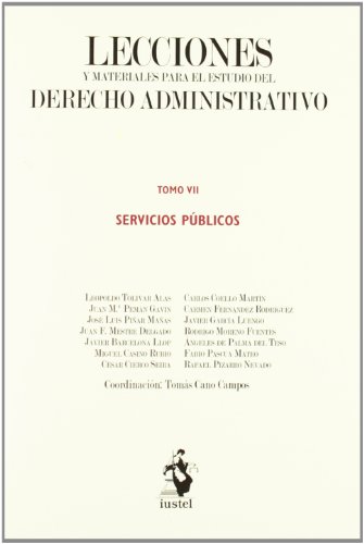 Lecciones y materiales para estudio del Derecho Administrativo.Servicios Publicos