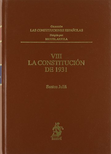 9788498900835: VIII. La Constitución de 1931 (Spanish Edition)