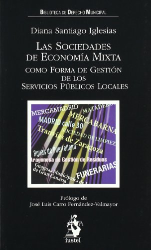 Imagen de archivo de Las sociedades de economa mixta como forma de gestin de los servicios pblicos locales a la venta por MARCIAL PONS LIBRERO