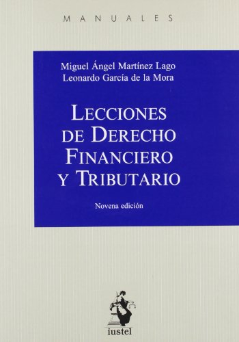 9788498902051: (9 ed.) lecciones de derecho financiero y tributario (Manuales (iustel))