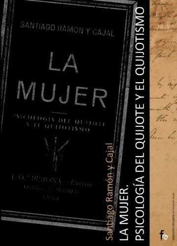 Beispielbild fr LA MUJER: PSICOLOGIA DEL QUIJOTE Y EL QUIJOTISMO zum Verkauf von KALAMO LIBROS, S.L.