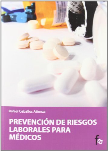 Imagen de archivo de Prevencion de riesgos laborales para medicos (Spanish Edition) a la venta por Irish Booksellers