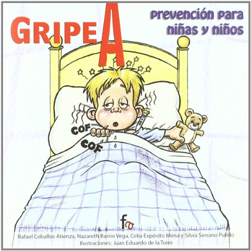 Imagen de archivo de GRIPE A PREVENCION PARA NIAS Y NIOS a la venta por Iridium_Books