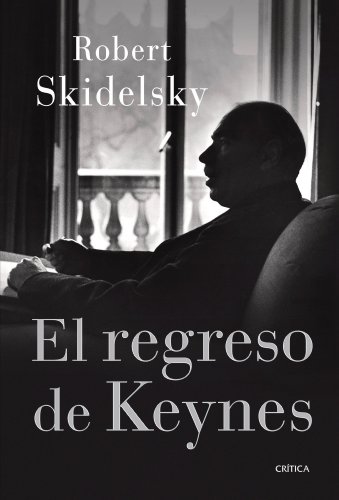 9788498920338: El regreso de Keynes (Letras de Crtica)