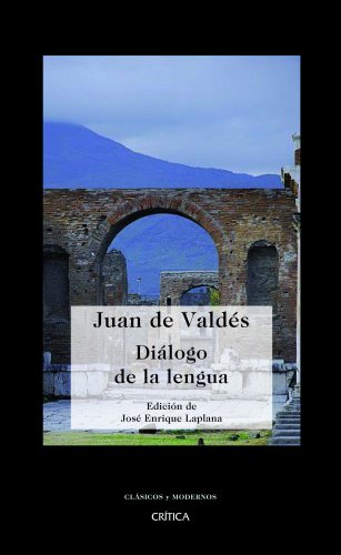 Imagen de archivo de Dilogo de la lengua: 1 (Clsicos y Modernos) Valds, Juan de and Enrique Laplana, Jos a la venta por VANLIBER