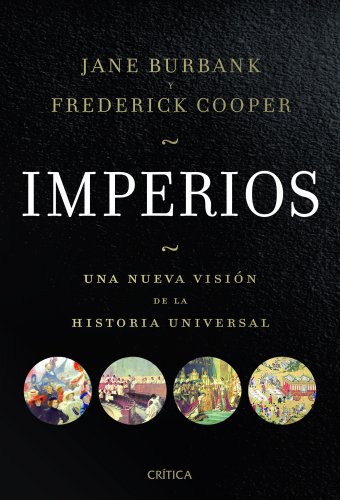 Beispielbild fr Imperios Una nueva visin de la historia universal zum Verkauf von Iridium_Books