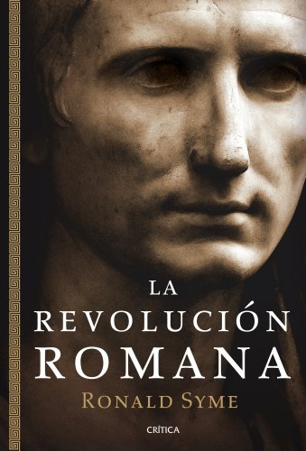 LA REVOLUCION ROMANA (Serie Mayor) - Syme, Ronald