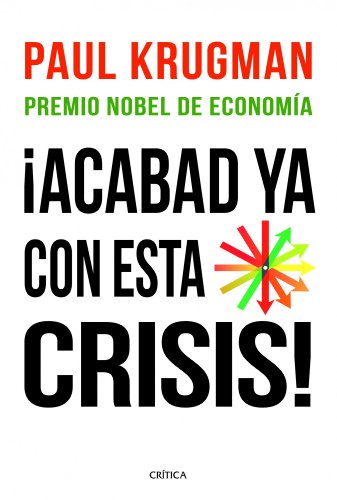 Beispielbild fr ¡Acabad ya con esta crisis! zum Verkauf von WorldofBooks