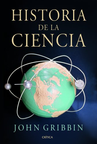 9788498922653: Historia de la ciencia: 1543-2001 (Serie Mayor)