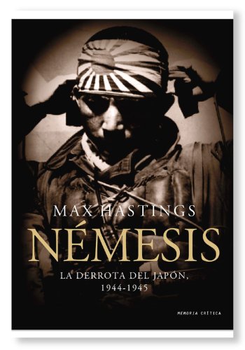 9788498922684: Nmesis: La derrota del Japn, 1944-1945 (Memoria Crtica)