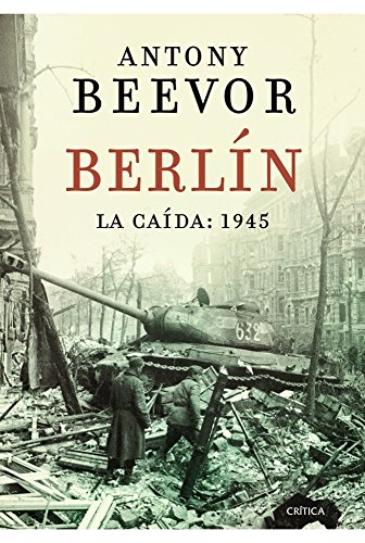 9788498923193: Berln: La cada: 1945 (Memoria Crtica)