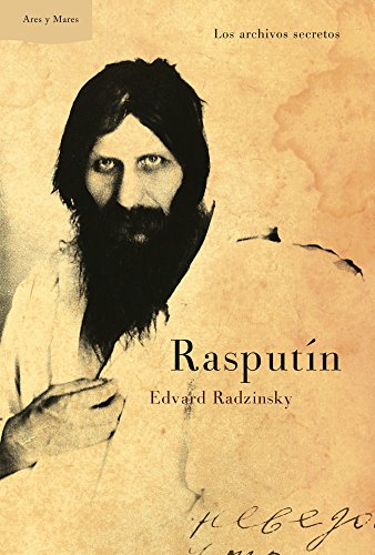 9788498923629: Rasputn: Los archivos secretos (Ares y Mares)