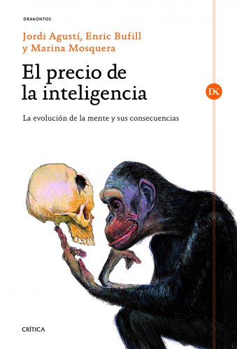 Imagen de archivo de El precio de la inteligencia: La evolAgust, Jordi; Bufill Soler, Enr a la venta por Iridium_Books
