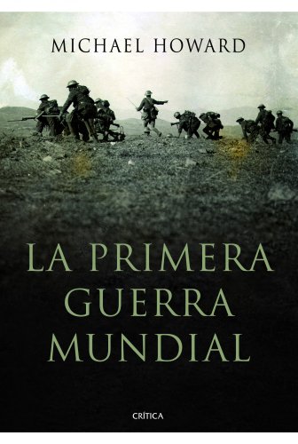 9788498923940: La primera guerra mundial (Memoria Crtica)