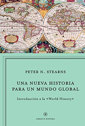 Imagen de archivo de Una nueva historia para un mundo global: Introducci n a la World History a la venta por ThriftBooks-Atlanta