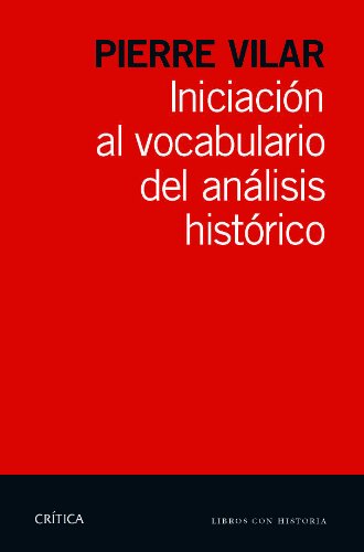 9788498925784: Iniciacin al vocabulario del anlisis histrico (Libros de Historia)
