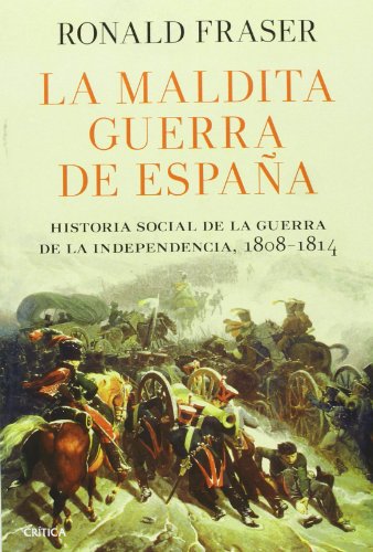 La Maldita Guerra De España (Serie Mayor) - Fraser, Ronald