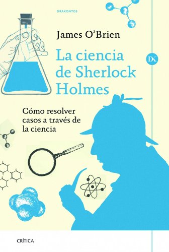 9788498926118: La ciencia de Sherlock Holmes: (pendiente)