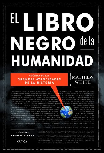 9788498926422: El libro negro de la humanidad: Crnica de las grandes atrocidades de la historia