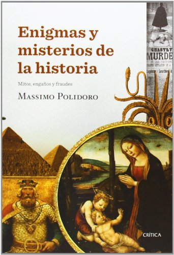 Stock image for Enigmas y Misterios de la Historia , Mitos,engaos y Fraudes - 1 Edicion for sale by Hamelyn