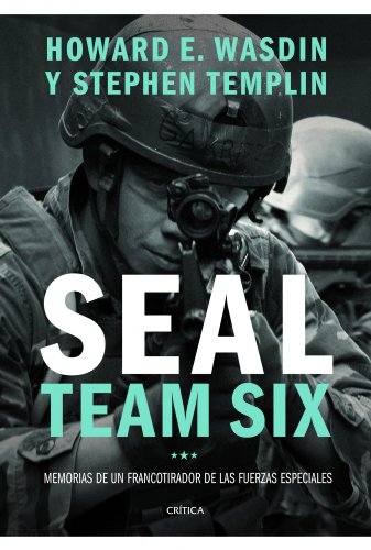 9788498927238: Seal team six: Memorias de un francotirador de las fuerzas especiales (Memoria Crtica)