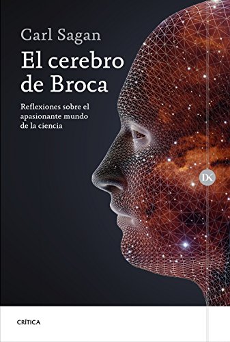 9788498928044: El cerebro de Broca : reflexiones sobre el apasionante mundo de la ciencia