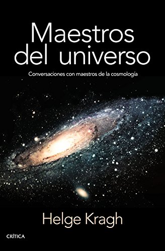 Beispielbild fr MAESTROS DEL UNIVERSO: Conversaciones con los cosmlogos del pasado zum Verkauf von KALAMO LIBROS, S.L.