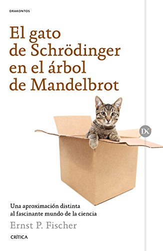 Gato De Schrodinger En El Arbol De Mandelbrot (coleccion Dr - FISCHER ERNST