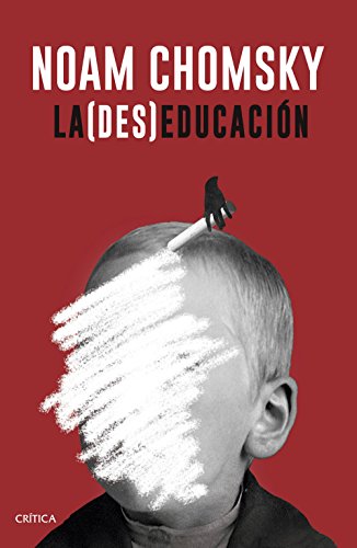 9788498929706: La (des)educacin (Letras de Crtica)