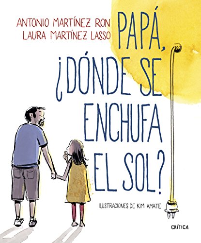 Stock image for Papá, ¿d nde se enchufa el sol? for sale by WorldofBooks