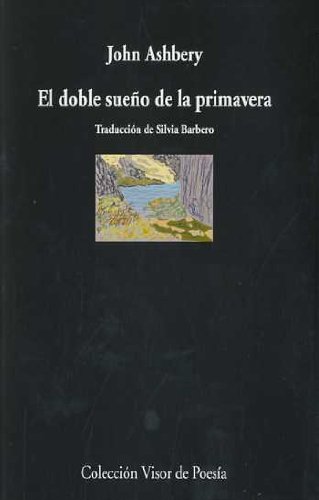 Imagen de archivo de EL DOBLE SUEO DE LA PRIMAVERA THE DOUBLE DREAM OF SPRING a la venta por Zilis Select Books