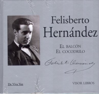 9788498950465: FELISBERTO HERNANDEZ (V.VOZ) (SIN COLECCION)
