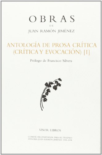 9788498950991: Antologa de prosa crtica (crtica y evocacin) [I] (Obras de Juan Ramn Jimenez)