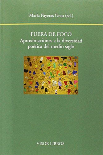 Fuera de foco (Biblioteca Filológica Hispana)